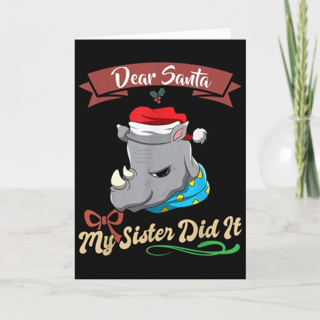 Cartão Dear Santa My Sister Did It Siblings Christmas  (Frente)