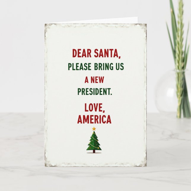 Cartão Dear Santa New President Political Christmas Card (Frente)