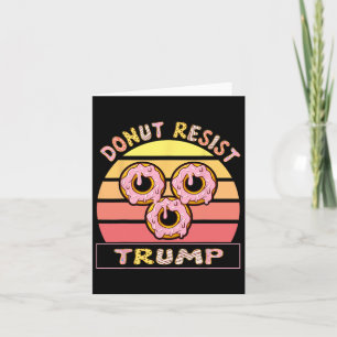 Cartão Declaração Anti-Trumpolitica contra rosquinha resi