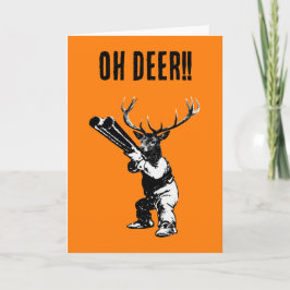 Cartão Deer Hunter Oh Deer Card