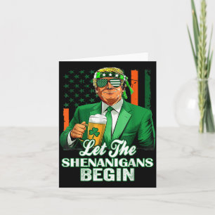 Cartão Deixe Os Shenanigans Começarem A Trump Dia de São 