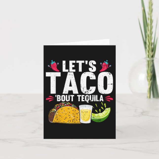 Cartão Deixe Taco Bout Tequila Cinco De Mayo (Frente)