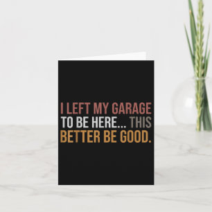Cartão Deixei Minha Garagem Para Estar Aqui, Carro Mecâni