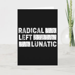 Cartão Democrata engraçado, louco de esquerda radical ant