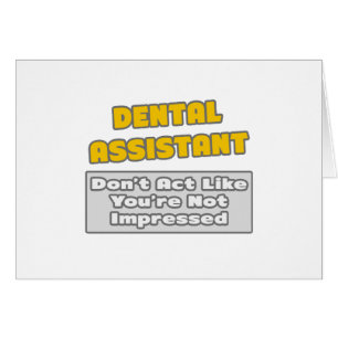 Cartão Dental Assistant. Você está Impressionado