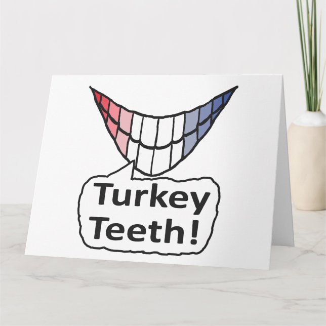 Cartão Dentes de Turquia (Frente)