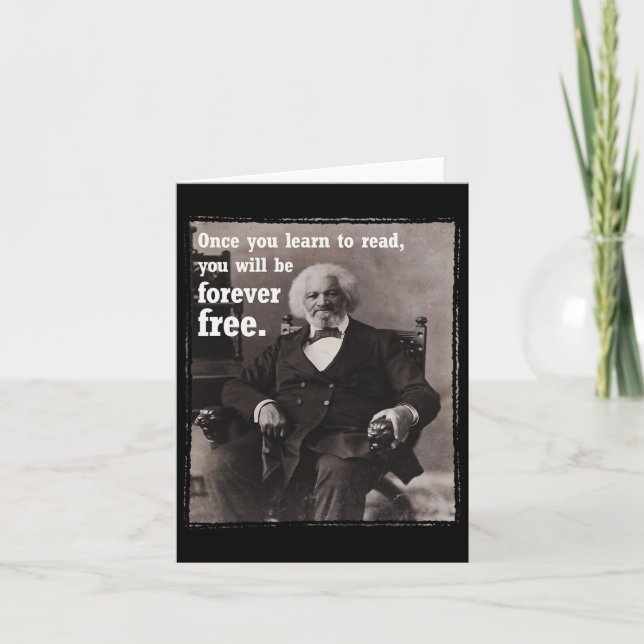 Cartão Depois de Aprender a Ler Citação de Frederick Doug (Frente)