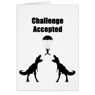 Cartão Desafio de TRex aceitado