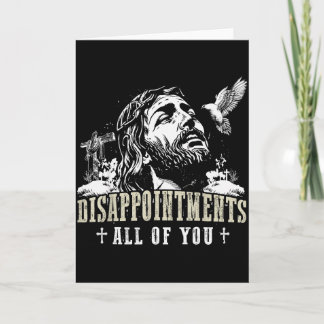Cartão Desapontamentos Todos Vocês Jesus Cristão Religião