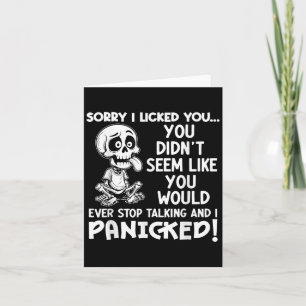 Cartão Desculpe eu lambeu você Você não parecia que iria 