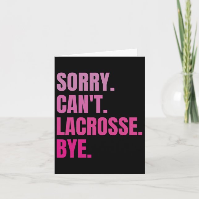 Cartão Desculpe, Lacrosse não pode jogar Lacrosse com o R (Frente)
