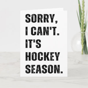 Cartão Desculpe, não posso, é a temporada de hóquei