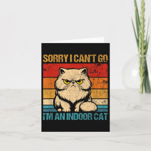 Cartão Desculpe, não posso ir, sou um gato indoor