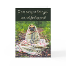 Desculpe ouvir que não está bem, Pug no cobertor.