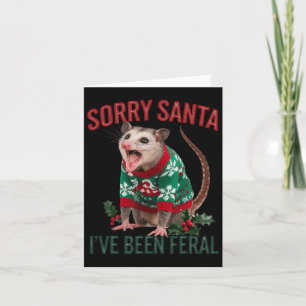 Cartão Desculpe Papai Noel Eu Estive Feral Engraçado Opos