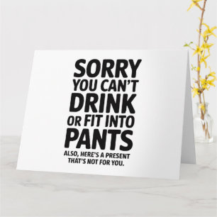 Cartão Desculpe Por Não Beber Ou Ajustado Em Chá de frald