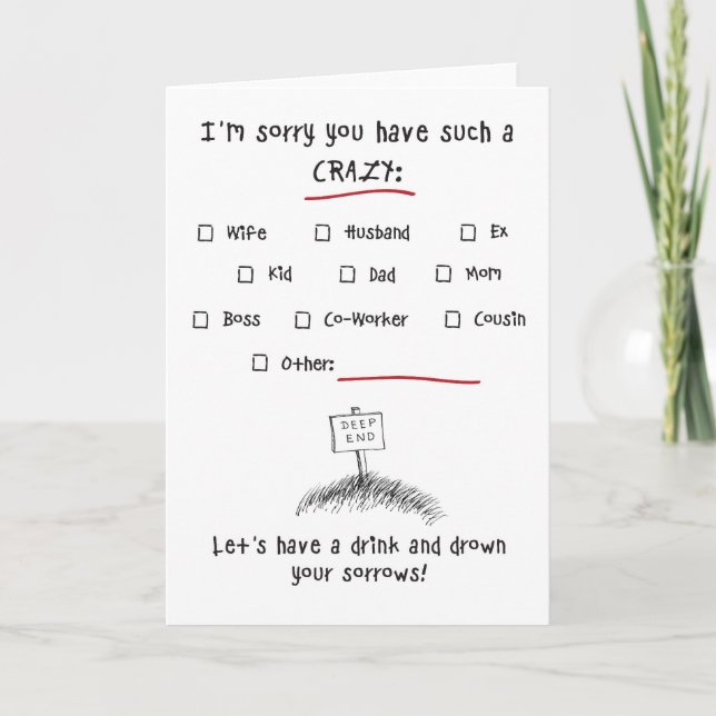 Cartão Desculpe, você tem uma loucura... (Frente)