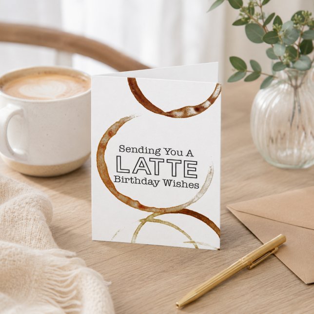 Cartão Desejos engraçados de latte para amantes de café (Add your own text greeting with the Design Tool if you wish)