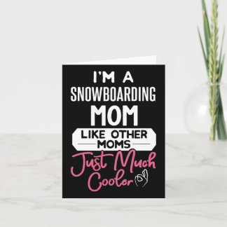 Cartão Design de Dia de as mães legal Snowboard Mãe