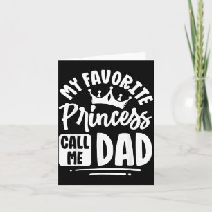 Cartão Design Dia dos Pais Princesa Favorita Chama Pai Bo