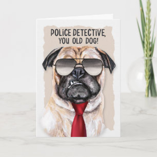 Cartão Detetive da Polícia, Funny Pug Dog, Retirada