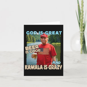 Cartão Deus É Cerveja Excelente É Boa E Kamala É Louca