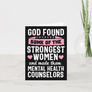 Cartão Deus Encontrou As Mulheres Mais Fortes Conselheira