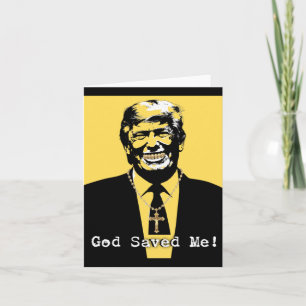 Cartão Deus Me Salvou Trump