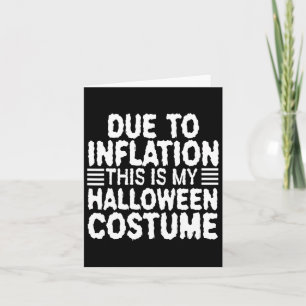 Cartão Devido à Inflação Este é o Meu Fantasia de Hallowe