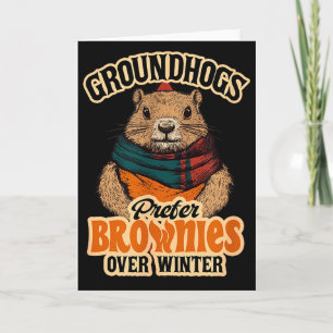 Cartão Dia da Marmota Engraçado Marmotas Preferem Brownie