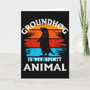Cartão Dia da Marmota Engraçado O Groundhog É Meu Animal 