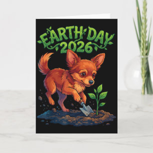Cartão Dia da Terra 2026 Cachorro Chihuahua Fofo Plantand