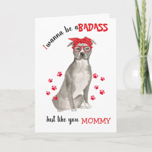 Cartão Dia das Mães Badass de StaffordshireTerrier Cachor