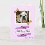 Cartão Dia das mães da foto da mamã do cão<br><div class="desc">Adicione uma imagem de um cão para dar à mamã de um cachorrinho para este cartão feliz do dia das mães.</div>