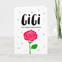 Cartão Dia das mães feliz, Gigi, você significa tudo