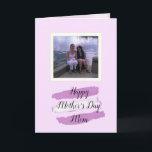 Cartão Dia das mães roxo da foto da filha da mãe da<br><div class="desc">Adicione uma imagem de você e de sua mamã a este cartão feliz do dia das mães.</div>