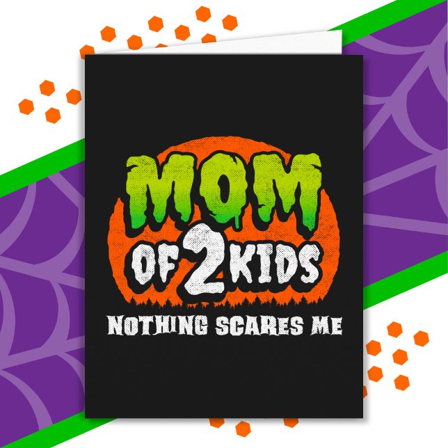 Cartão Dia de as Bruxas engraçado Nada me assusta mãe de  (Criador carregado)