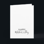 Cartão Dia de as mães de Caligrafia Minimalista Simples<br><div class="desc">Este simples cartão de Dia de as mães de caligrafia minimalista é perfeito para uma celebração rústica. O design simples e elegante apresenta a tipografia de scripts clássicos e ricos em preto e branco.</div>