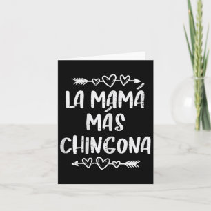 Cartão Dia de as mães espanhol La Mama Mas Chingona Hispâ