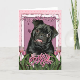 Cartão dia de as mães - Tulipas cor-de-rosa - Pug - Ruffy
