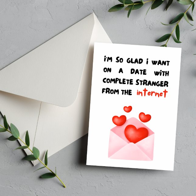 Cartão Dia de os namorados estranho de Namorando de Inter (Funny Internet Dating Stranger Valentine's Day Card)