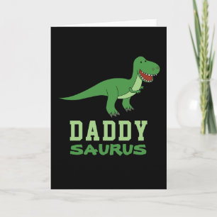 Cartão Dia de os pais de Pai Dino Daddysaurus Dinosaur T-