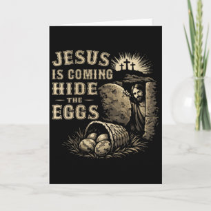 Cartão Dia de Páscoa Jesus Está Chegando, Esconda Os Ovos