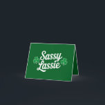 Cartão Dia de São Patrício Sassy Lassie Funny Irlandês<br><div class="desc">Dia de São Patrício Sassy Lassie Funny Irlandês</div>