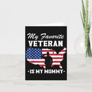 Cartão Dia dos Veteranos Minha Mãe é Meu Veterano Favorit