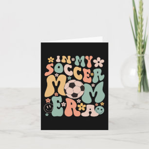 Cartão Dia Na Minha Era de Mãe de Futebol Groovy Vida de 