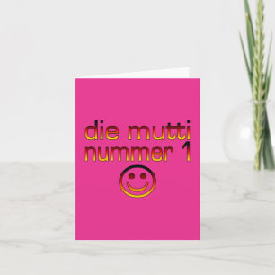 Cartão Die Mutti Nummer 1 ( Number 1 Mom in German )