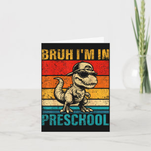 Cartão Dinossauro pré-escolar bruh eu sou estudante pré-e