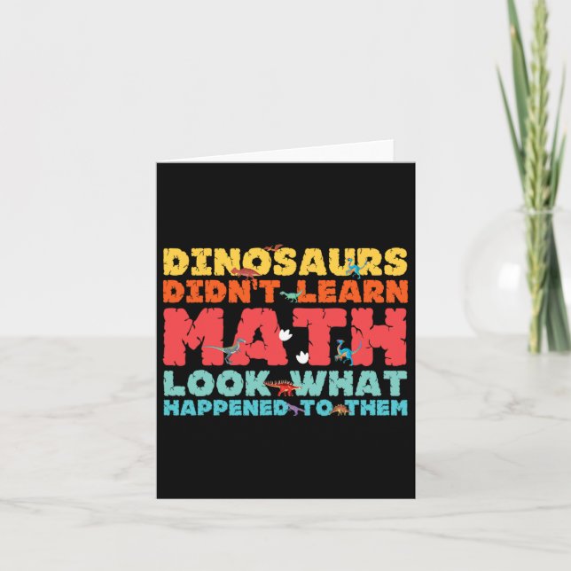 Cartão Dinossauros não aprenderam matemática engraçada ma (Frente)