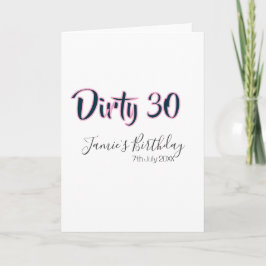 Cartão Dirty 30 happy birthday name date pink gray callig
